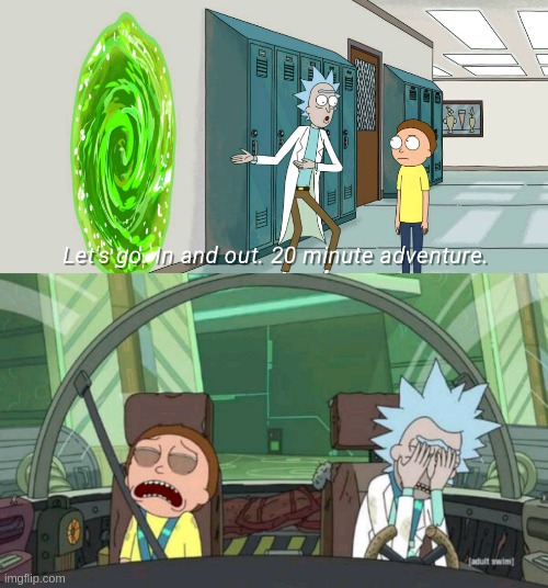 Rick and Morty quick adventure meme